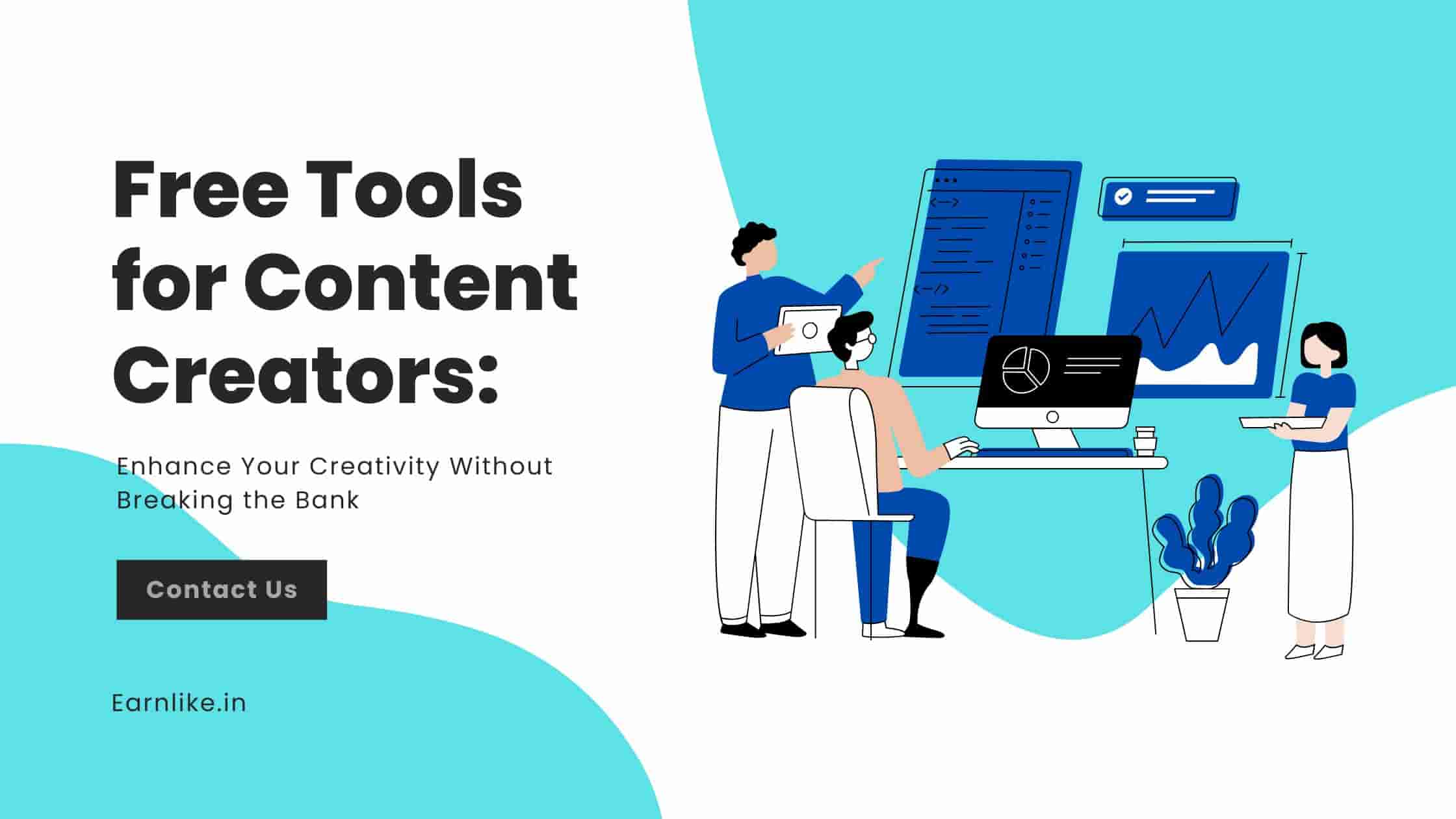 Free Tools for Content Creators: Enhance Your Creativity Without Breaking the Bank